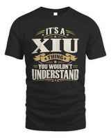 XIU P08 TH51 - Personalized “It’s a/an [NAME] Thing – You Wouldn’t Understand” Shirt - Unisex Standard T-Shirt - Black