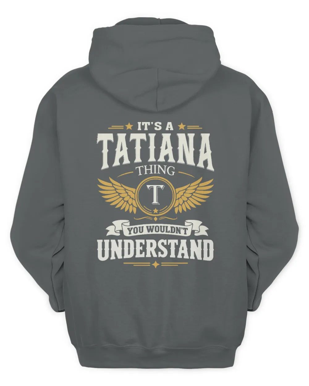 TATIANA KT06-M008 It’s a [NAME] Thing – You Wouldn’t Understand | Personalized Vintage T-Shirt - Unisex Hoodie - Charcoal
