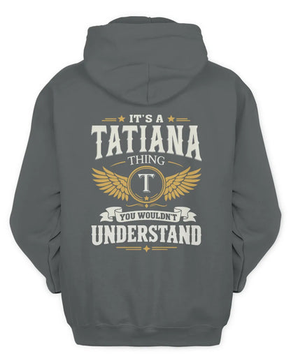 TATIANA KT06-M008 It’s a [NAME] Thing – You Wouldn’t Understand | Personalized Vintage T-Shirt - Unisex Hoodie - Charcoal