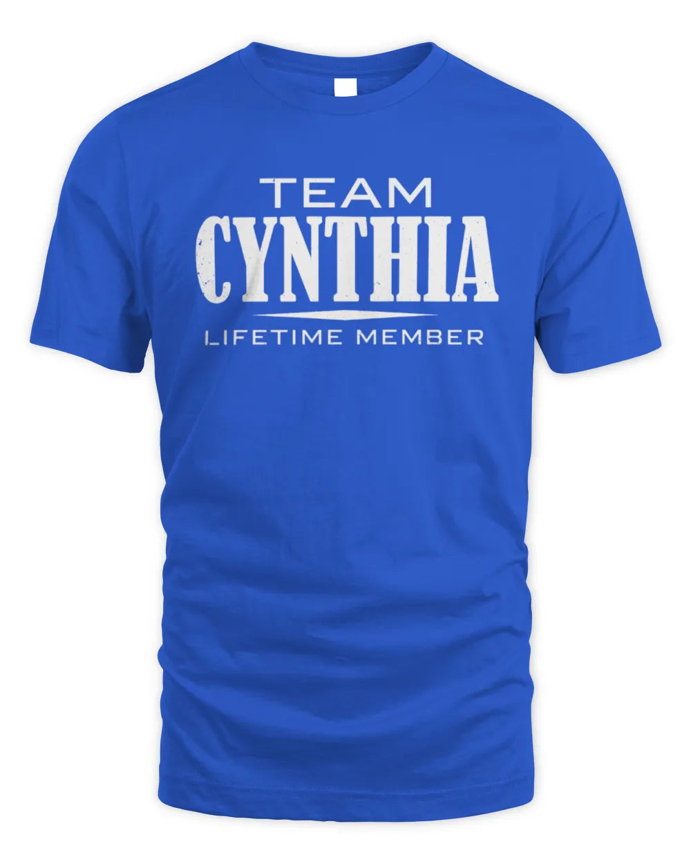 CYNTHIA BL62-K4-128 - Personalized “Team NAME Lifetime Member” - Unisex Standard T-Shirt - Royal