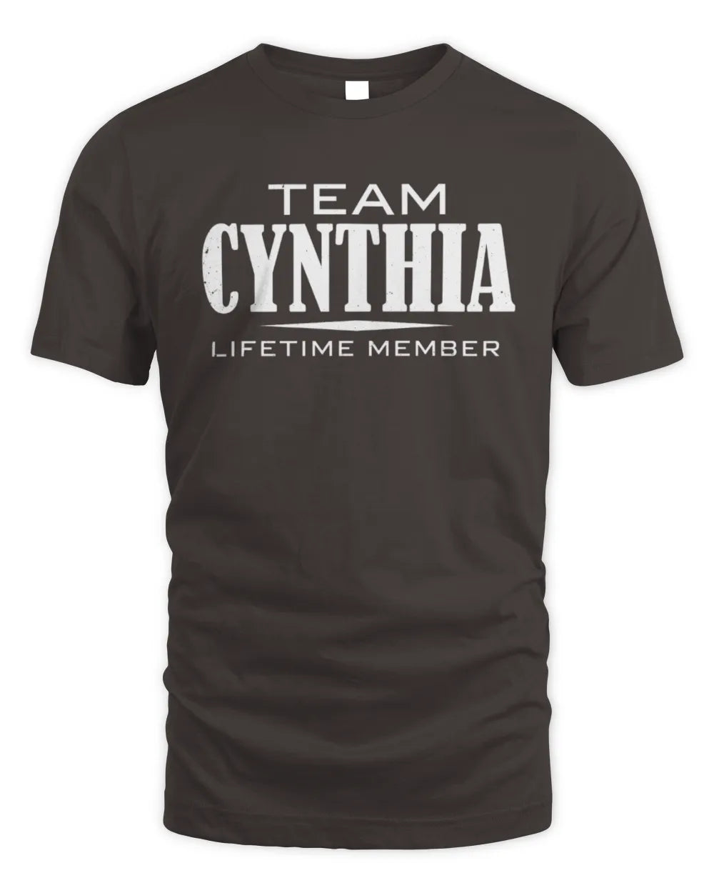 CYNTHIA BL62-K4-128 - Personalized “Team NAME Lifetime Member” - Unisex Standard T-Shirt - Dark Chocolate