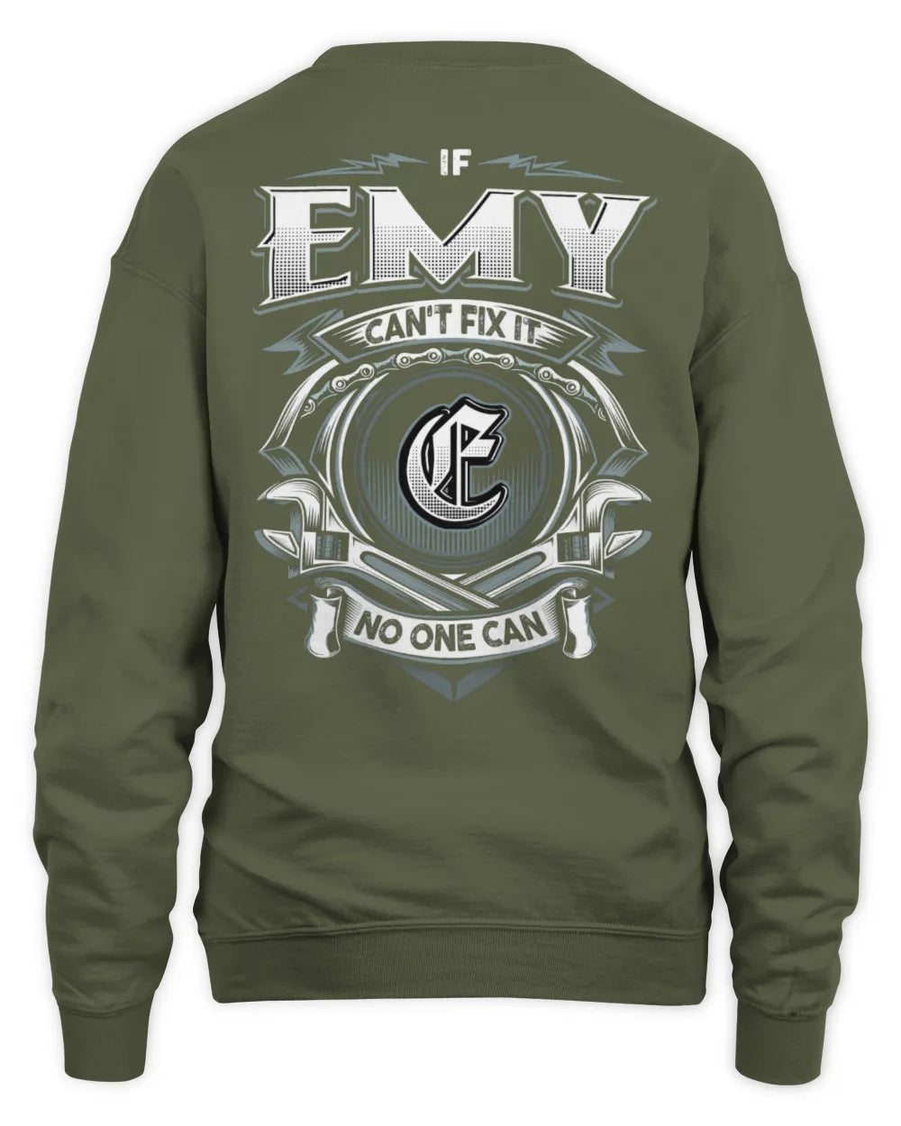EMY AP81-K4-626 - Personalized Ahmed Quote Apparel “If Ahmed Can't Fix It, No One Can” - Unisex Sweatshirt - Military Green