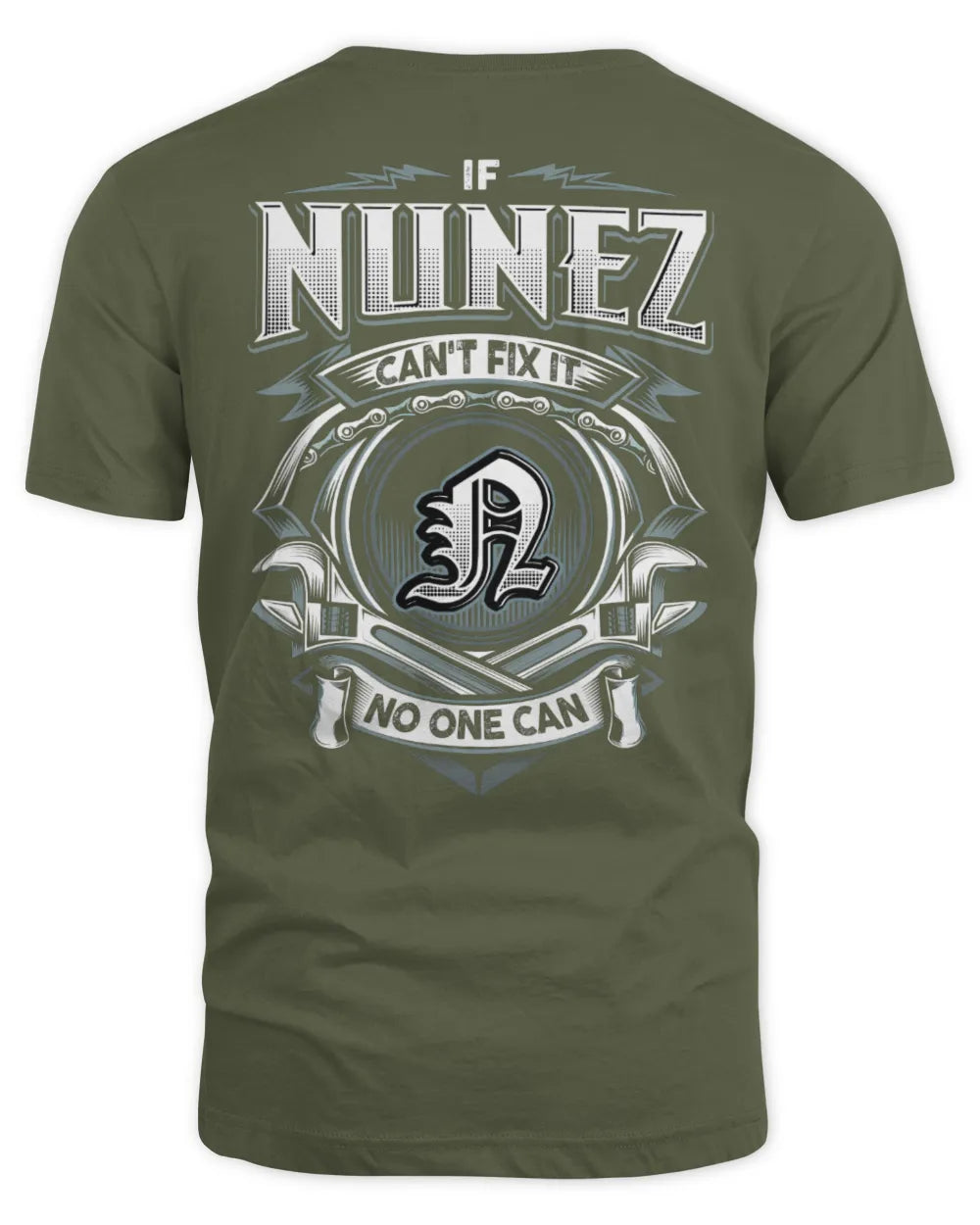 NUNEZ AP81-K4-626 - Personalized Ahmed Quote Apparel “If Ahmed Can't Fix It, No One Can” - Unisex Standard T-Shirt - Military Green