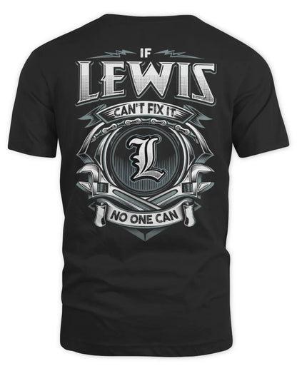 LEWIS AP81-K4-626 - Personalized Ahmed Quote Apparel “If Ahmed Can't Fix It, No One Can” - Unisex Standard T-Shirt - Black