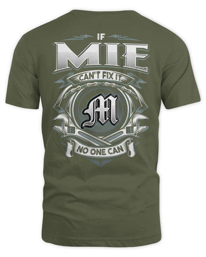 MIE AP81-K4-626 - Personalized Ahmed Quote Apparel “If Ahmed Can't Fix It, No One Can” - Unisex Standard T-Shirt - Military Green