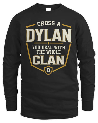 DYLAN NT1-K008 Cross A/An NAME, You Deal With the Whole Clan | Personalized Vintage T-Shirt - Men's Long Sleeved T-Shirt - Black
