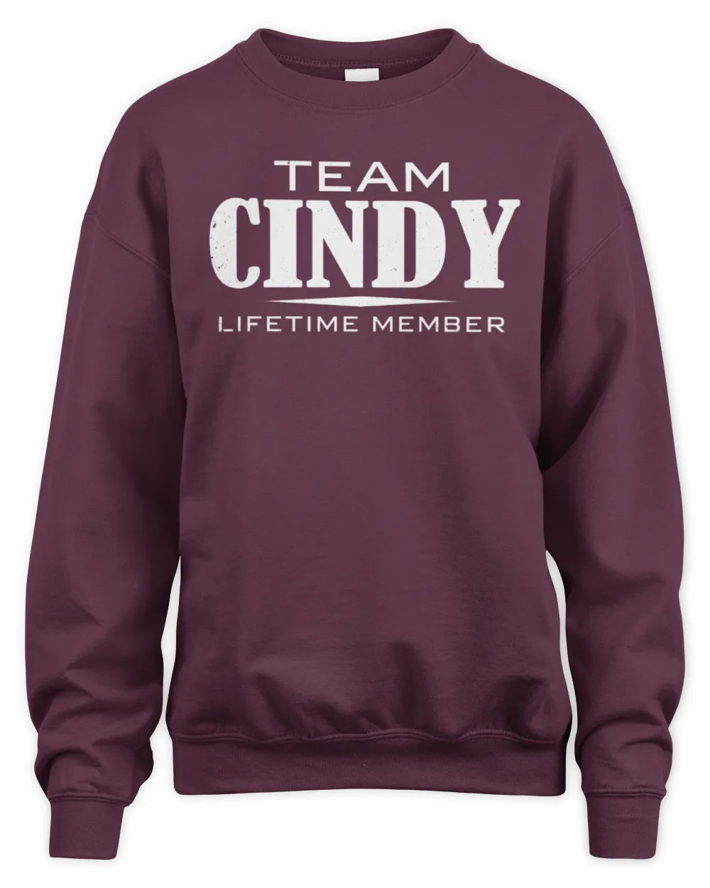 CINDY BL62-K4-128 - Personalized “Team NAME Lifetime Member” - Unisex Sweatshirt - Maroon