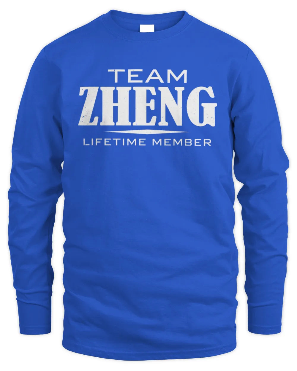 ZHENG BL62-K4-128 - Personalized “Team NAME Lifetime Member” - Men's Long Sleeved T-Shirt - Royal