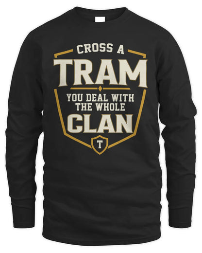 TRAM NT1-K008 Cross A/An NAME, You Deal With the Whole Clan | Personalized Vintage T-Shirt - Men's Long Sleeved T-Shirt - Black