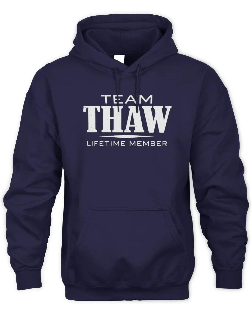 THAW BL62-K4-128 - Personalized “Team NAME Lifetime Member” - Unisex Hoodie - Navy