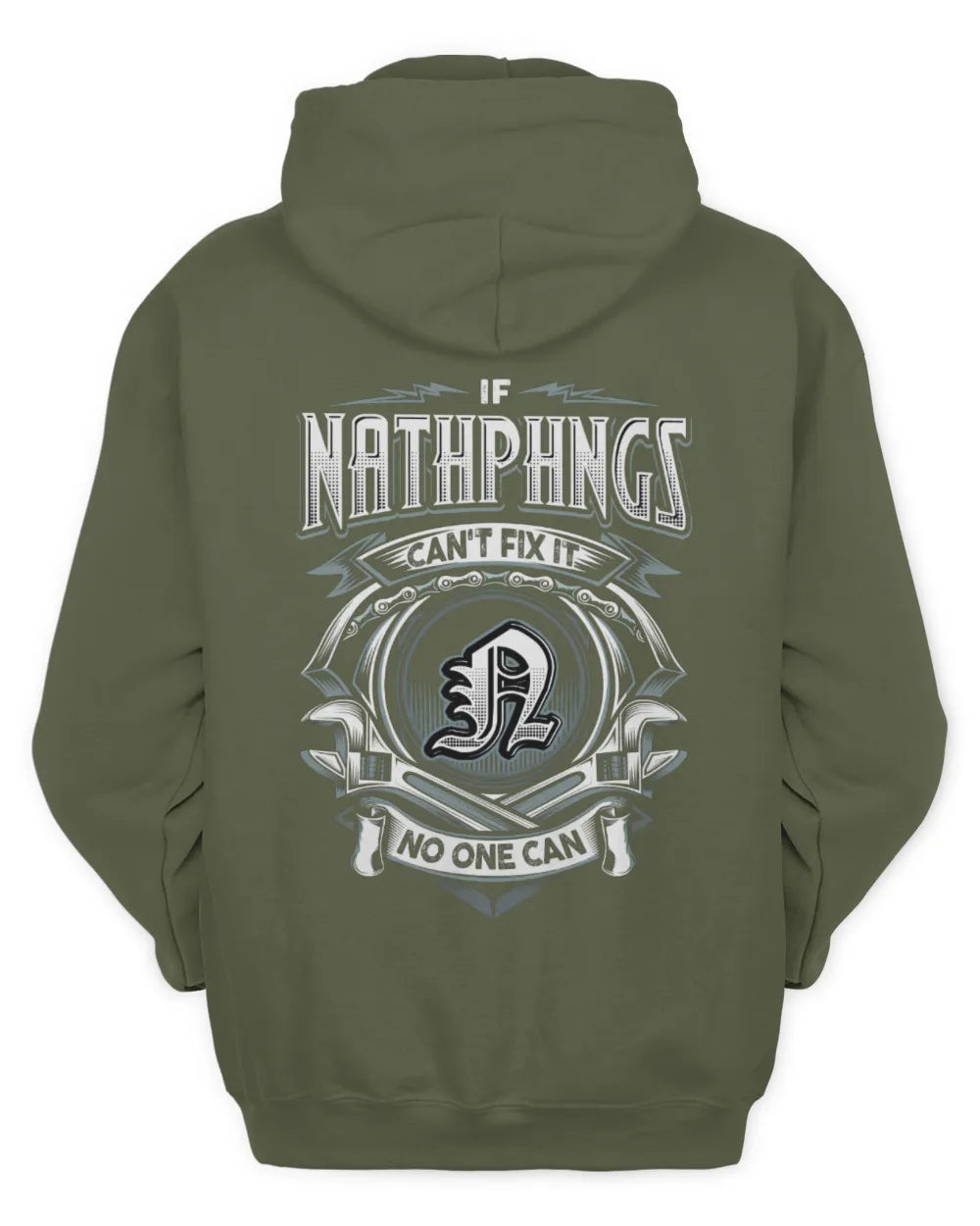 NATHPHNGS AP81-K4-626 - Personalized Ahmed Quote Apparel “If Ahmed Can't Fix It, No One Can” - Unisex Hoodie - Military Green