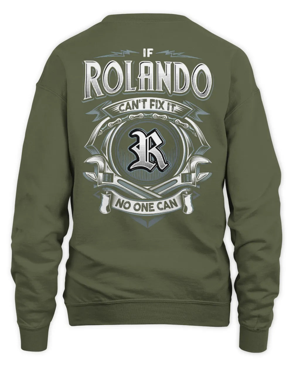 ROLANDO AP81-K4-626 - Personalized Ahmed Quote Apparel “If Ahmed Can't Fix It, No One Can” - Unisex Sweatshirt - Military Green