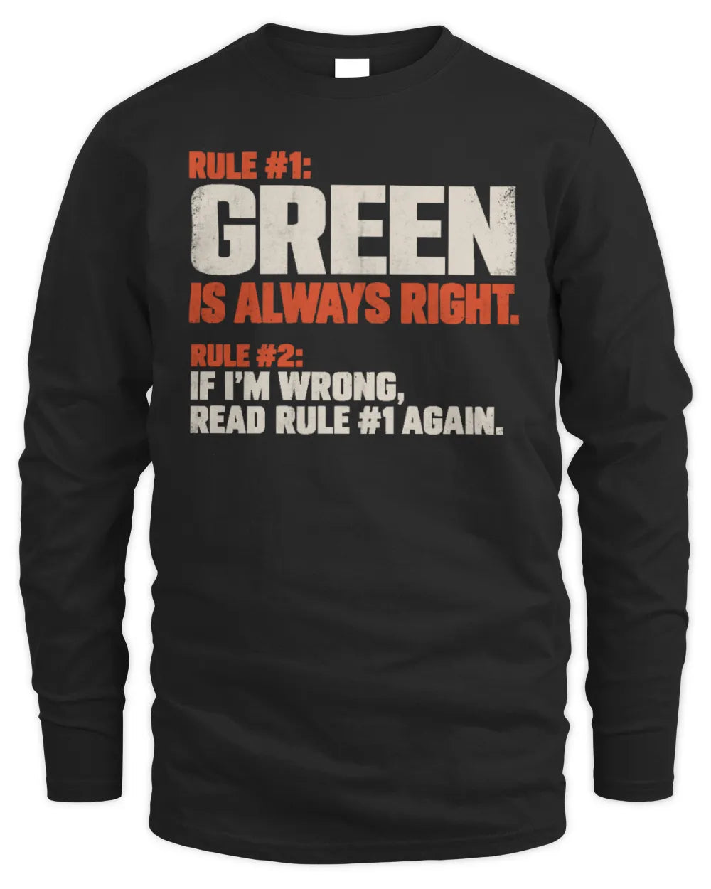 GREEN NP1-H006 - Always Right Personalized Name T-Shirt – Funny Custom Name Shirt - Men's Long Sleeved T-Shirt - Black