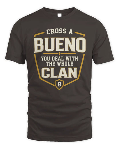 BUENO NT1-K008 Cross A/An NAME, You Deal With the Whole Clan | Personalized Vintage T-Shirt - Unisex Standard T-Shirt - Dark Chocolate