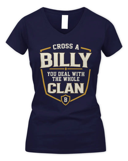 BILLY NT1-K008 Cross A/An NAME, You Deal With the Whole Clan | Personalized Vintage T-Shirt - Women's V-Neck T-Shirt - Navy
