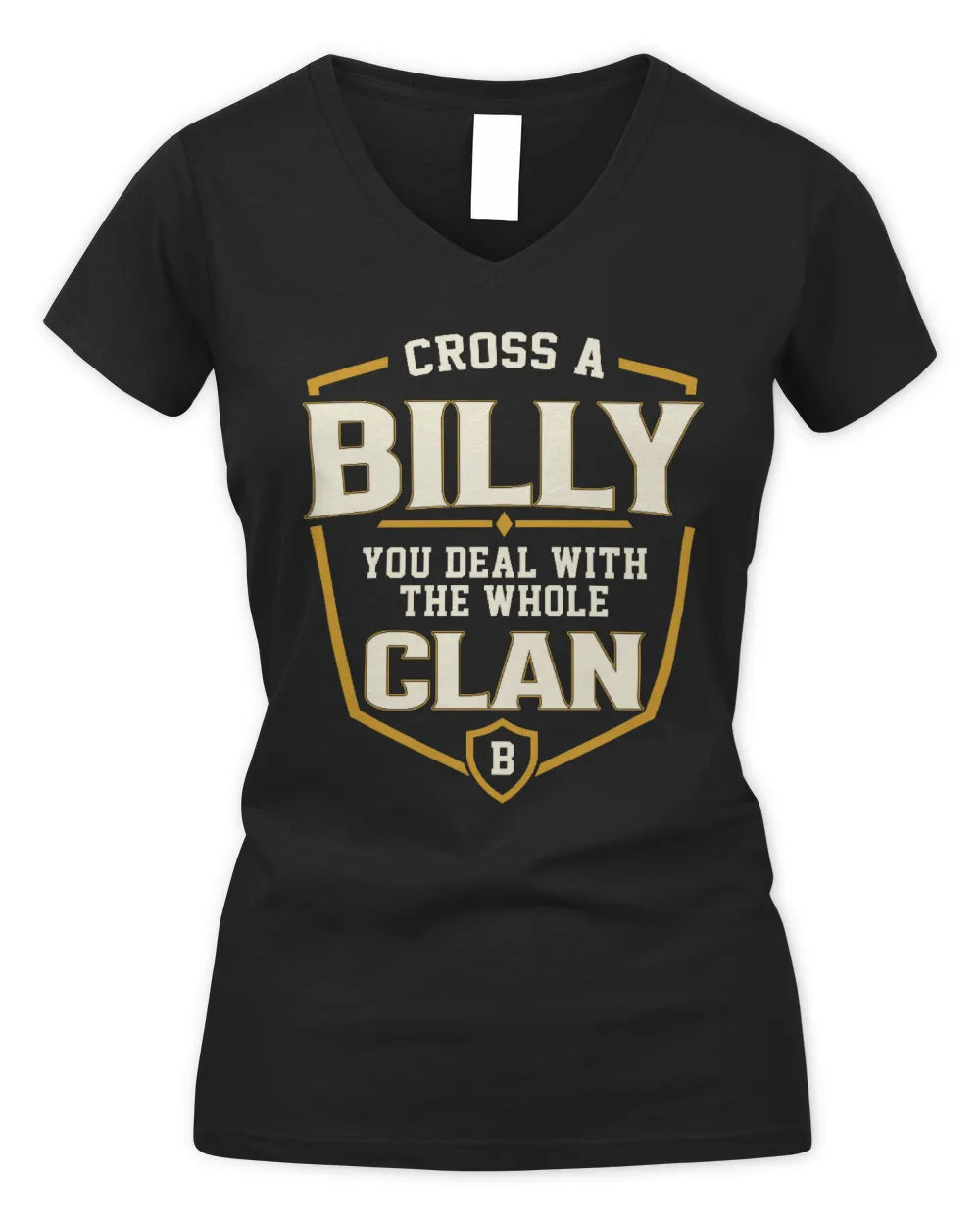 BILLY NT1-K008 Cross A/An NAME, You Deal With the Whole Clan | Personalized Vintage T-Shirt - Women's V-Neck T-Shirt - Black