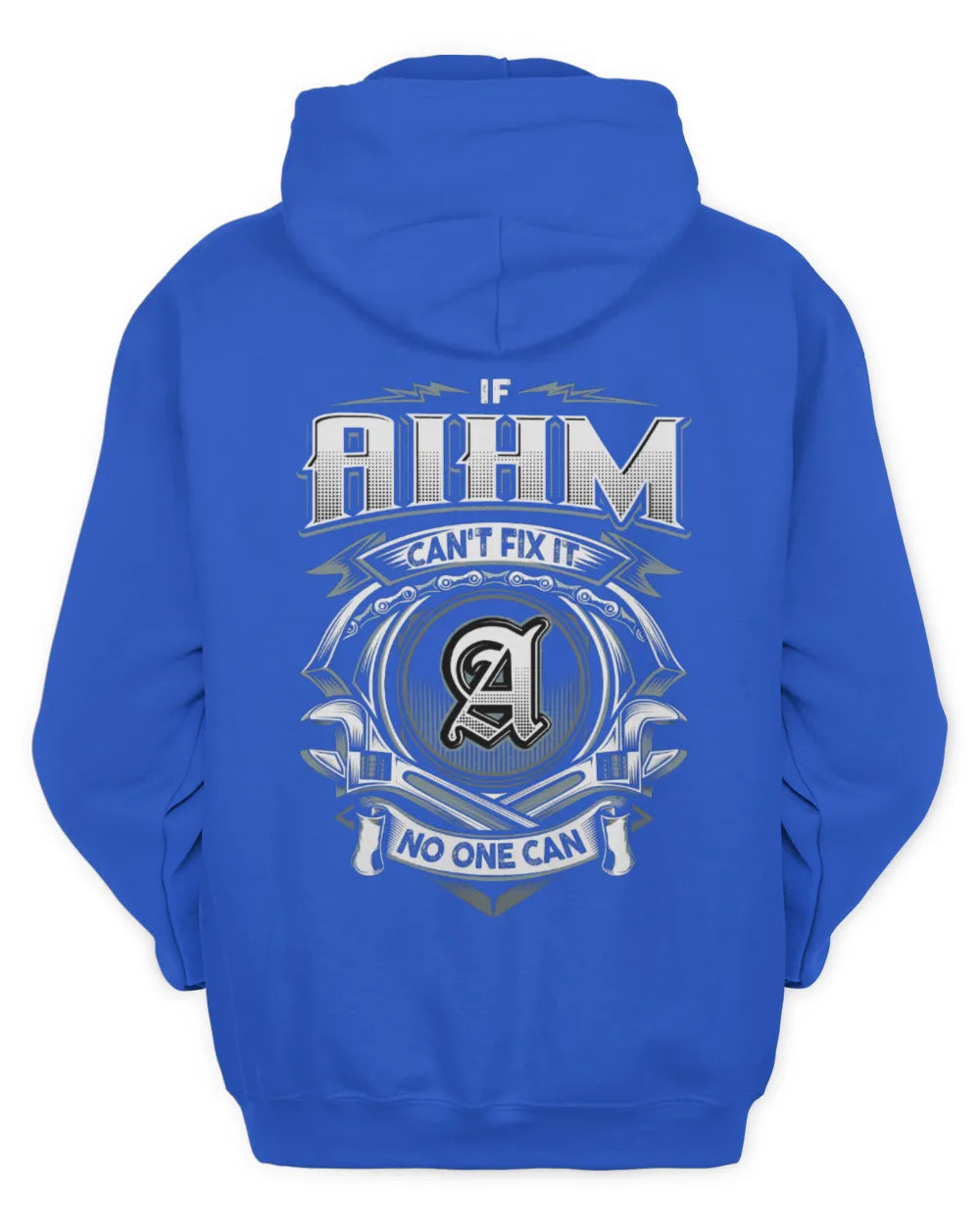 AIHM AP81-K4-626 - Personalized Ahmed Quote Apparel “If Ahmed Can't Fix It, No One Can” - Unisex Hoodie - Royal