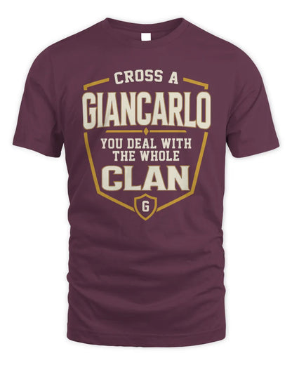 GIANCARLO NT1-K008 Cross A/An NAME, You Deal With the Whole Clan | Personalized Vintage T-Shirt - Unisex Standard T-Shirt - Maroon