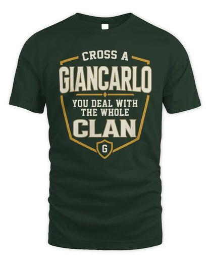 GIANCARLO NT1-K008 Cross A/An NAME, You Deal With the Whole Clan | Personalized Vintage T-Shirt - Unisex Standard T-Shirt - Forest Green