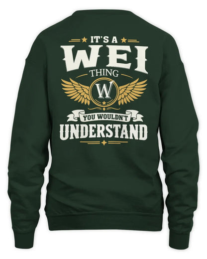 WEI KT06-M008 It’s a [NAME] Thing – You Wouldn’t Understand | Personalized Vintage T-Shirt - Unisex Sweatshirt - Forest Green