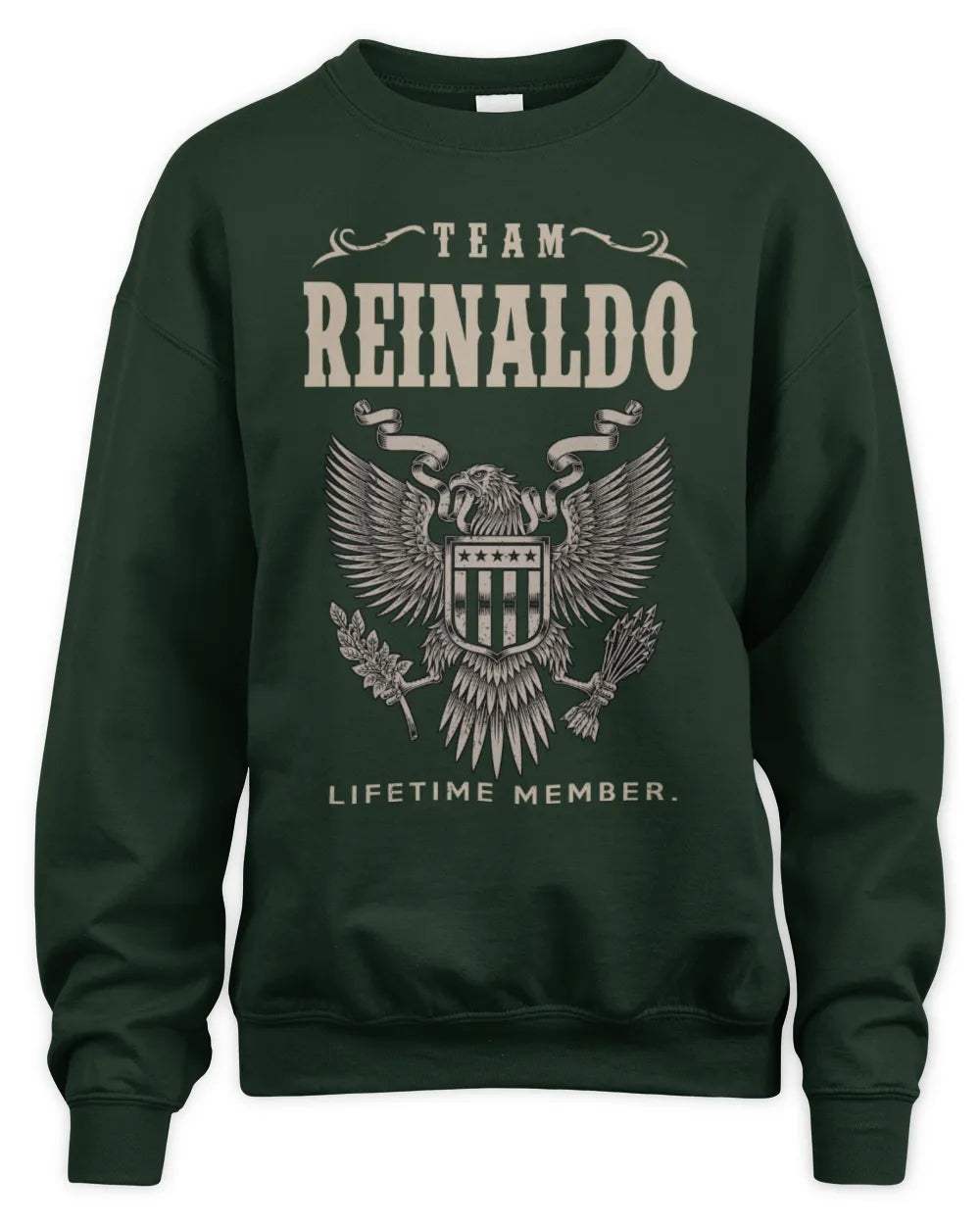 REINALDO TP06-K82 – Personalized Classic Style Apparel “Team NAME Lifetime Member” - Unisex Sweatshirt - Forest Green