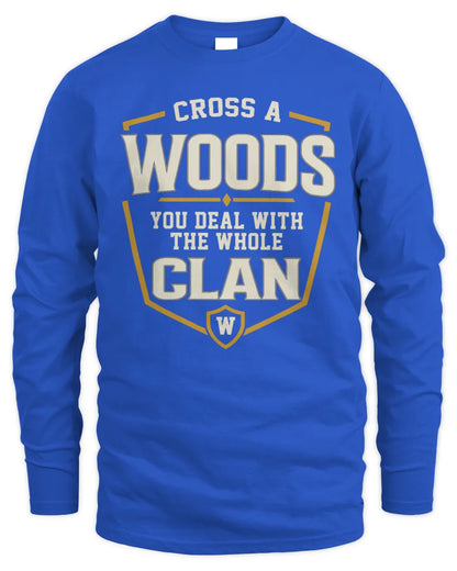 WOODS NT1-K008 Cross A/An NAME, You Deal With the Whole Clan | Personalized Vintage T-Shirt - Men's Long Sleeved T-Shirt - Royal