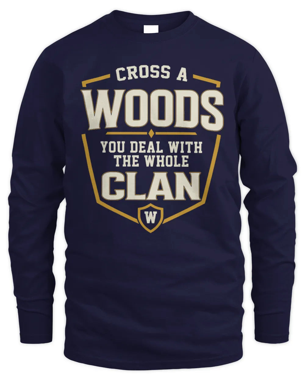 WOODS NT1-K008 Cross A/An NAME, You Deal With the Whole Clan | Personalized Vintage T-Shirt - Men's Long Sleeved T-Shirt - Navy