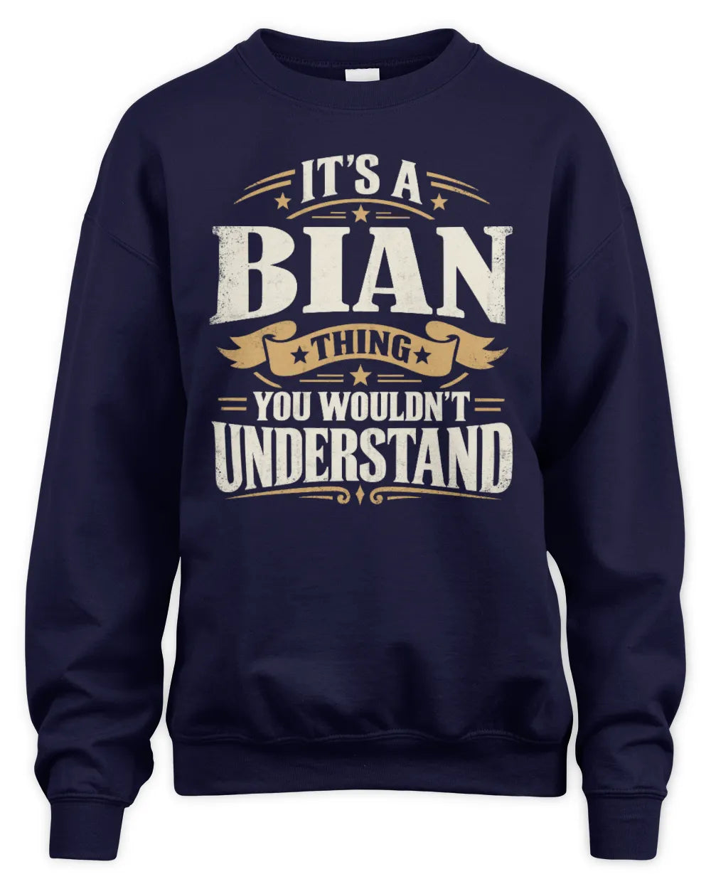 BIAN P08 TH51 - Personalized “It’s a/an [NAME] Thing – You Wouldn’t Understand” Shirt - Unisex Sweatshirt - Navy