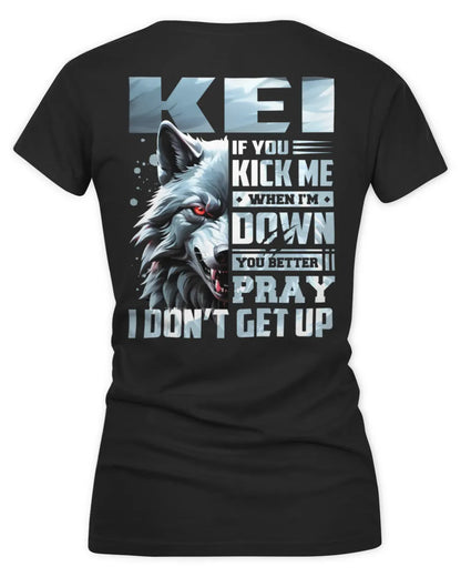 KEI AP62-K4-666 - Personalized Fierce Wolf Quote Apparel “If You Kick Me When I’m Down, You Better Pray I Don’t Get Up” - Women's V-Neck T-Shirt - Black