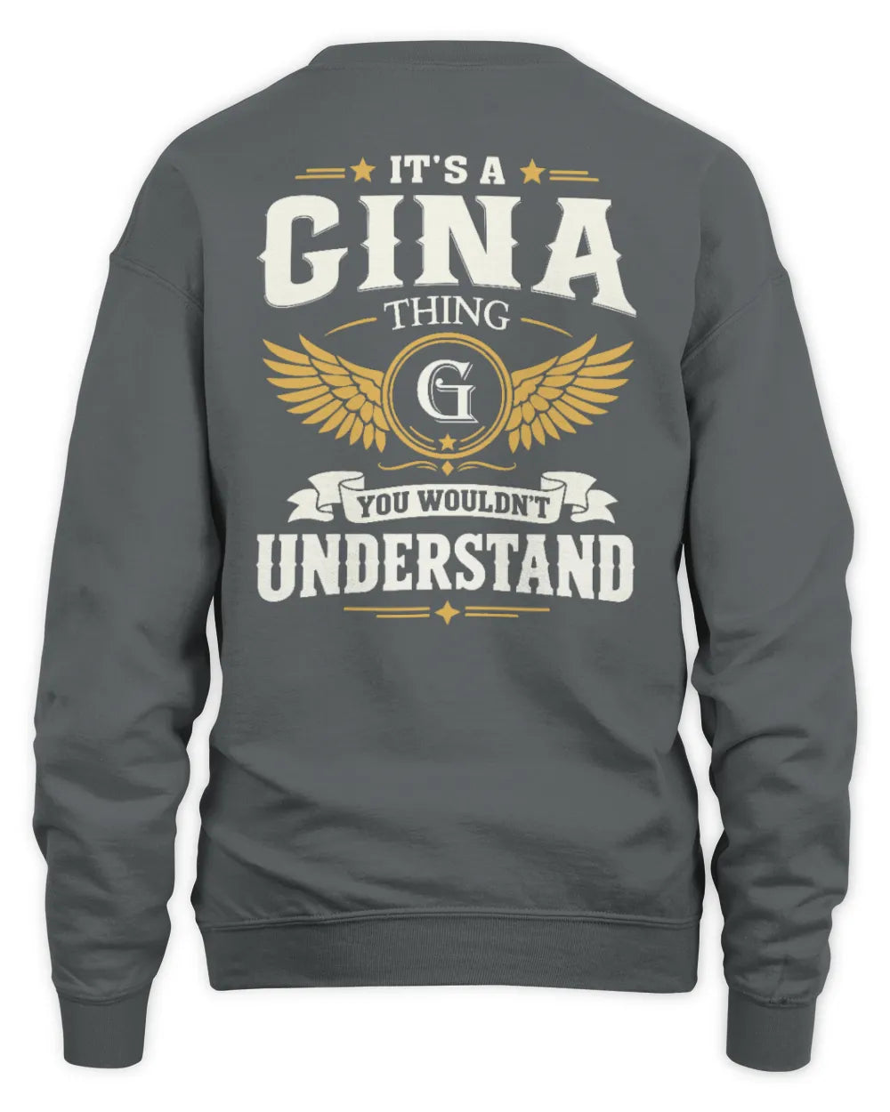 GINA KT06-M008 It’s a [NAME] Thing – You Wouldn’t Understand | Personalized Vintage T-Shirt - Unisex Sweatshirt - Charcoal