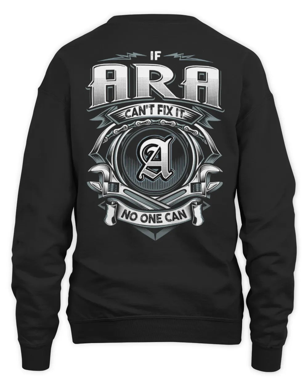 ARA AP81-K4-626 - Personalized Ahmed Quote Apparel “If Ahmed Can't Fix It, No One Can” - Unisex Sweatshirt - Black
