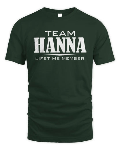 HANNA BL62-K4-128 - Personalized “Team NAME Lifetime Member” - Unisex Standard T-Shirt - Forest Green