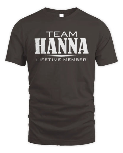 HANNA BL62-K4-128 - Personalized “Team NAME Lifetime Member” - Unisex Standard T-Shirt - Dark Chocolate