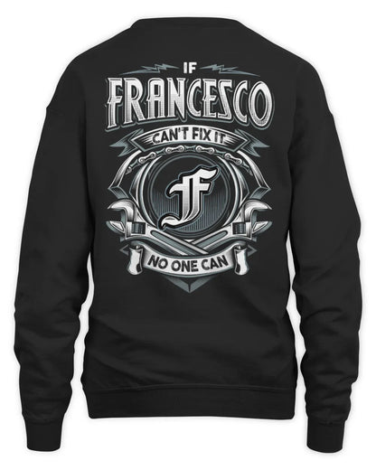 FRANCESCO AP81-K4-626 - Personalized Ahmed Quote Apparel “If Ahmed Can't Fix It, No One Can” - Unisex Sweatshirt - Black