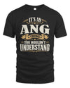 ANG P08 TH51 - Personalized “It’s a/an [NAME] Thing – You Wouldn’t Understand” Shirt