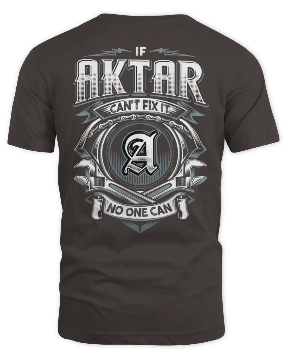 AKTAR AP81-K4-626 - Personalized Ahmed Quote Apparel “If Ahmed Can't Fix It, No One Can” - Unisex Standard T-Shirt - Dark Chocolate