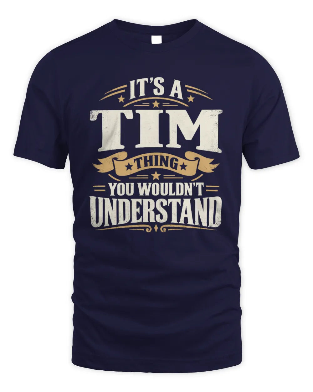 TIM P08 TH51 - Personalized “It’s a/an [NAME] Thing – You Wouldn’t Understand” Shirt - Unisex Standard T-Shirt - Navy