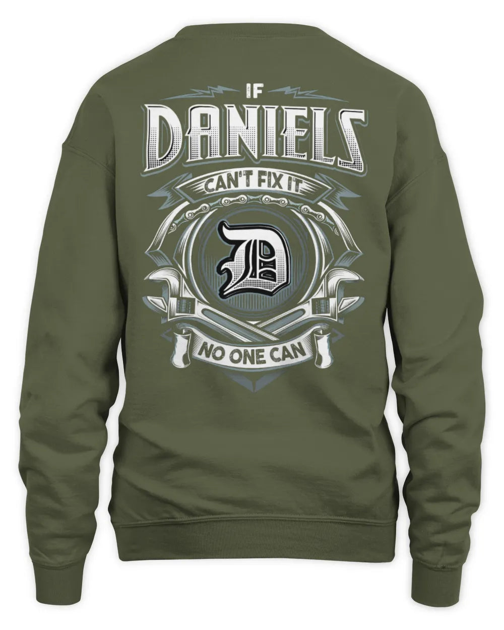 DANIELS AP81-K4-626 - Personalized Ahmed Quote Apparel “If Ahmed Can't Fix It, No One Can” - Unisex Sweatshirt - Military Green