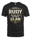 RUDY NT1-K008 Cross A/An NAME, You Deal With the Whole Clan | Personalized Vintage T-Shirt