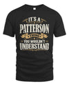 PATTERSON P08 TH51 - Personalized “It’s a/an [NAME] Thing – You Wouldn’t Understand” Shirt