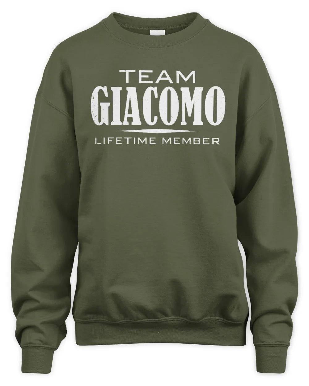 GIACOMO BL62-K4-128 - Personalized “Team NAME Lifetime Member” - Unisex Sweatshirt - Military Green