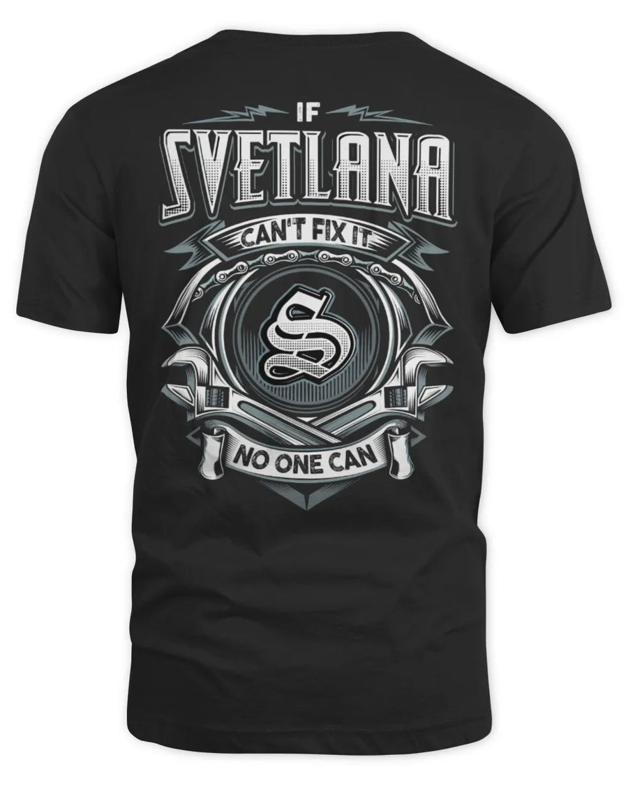 SVETLANA AP81-K4-626 - Personalized Ahmed Quote Apparel “If Ahmed Can't Fix It, No One Can”