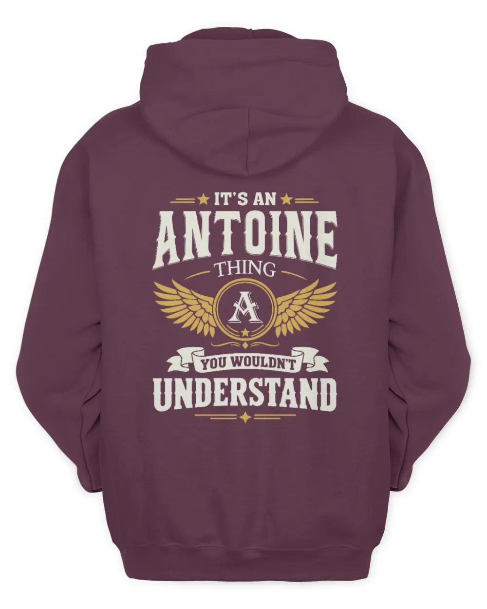 ANTOINE KT06-M008 It’s a [NAME] Thing – You Wouldn’t Understand | Personalized Vintage T-Shirt - Unisex Hoodie - Maroon