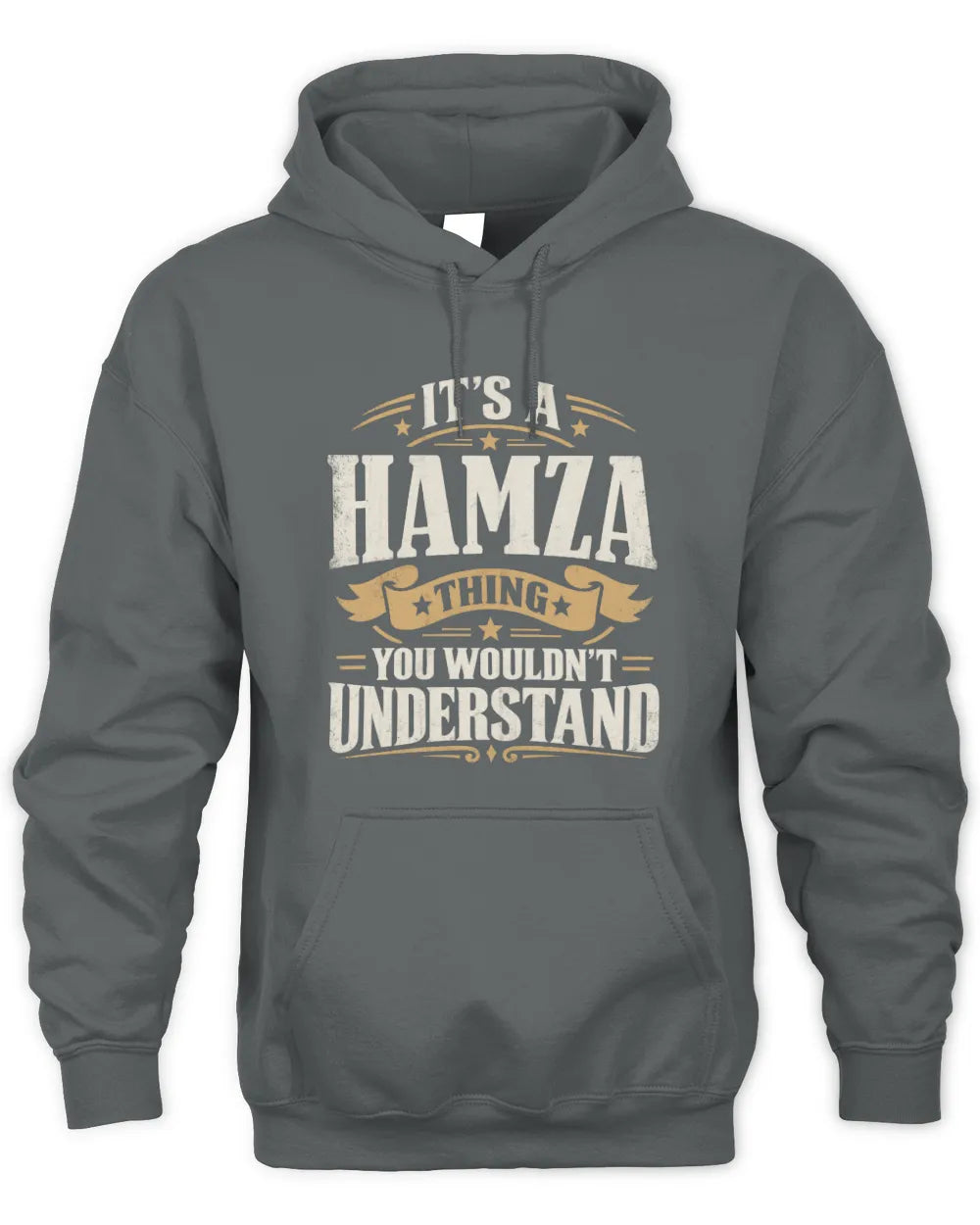 HAMZA P08 TH51 - Personalized “It’s a/an [NAME] Thing – You Wouldn’t Understand” Shirt - Unisex Hoodie - Charcoal