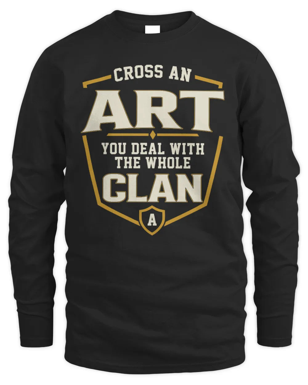 ART NT1-K008 Cross A/An NAME, You Deal With the Whole Clan | Personalized Vintage T-Shirt - Men's Long Sleeved T-Shirt - Black
