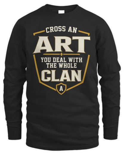 ART NT1-K008 Cross A/An NAME, You Deal With the Whole Clan | Personalized Vintage T-Shirt - Men's Long Sleeved T-Shirt - Black