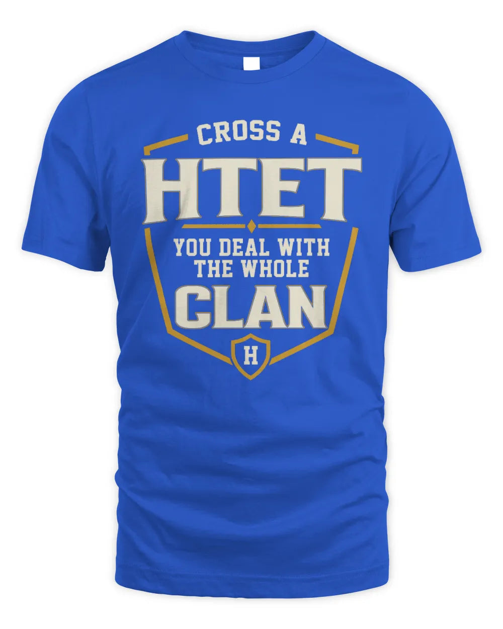 HTET NT1-K008 Cross A/An NAME, You Deal With the Whole Clan | Personalized Vintage T-Shirt - Unisex Standard T-Shirt - Royal