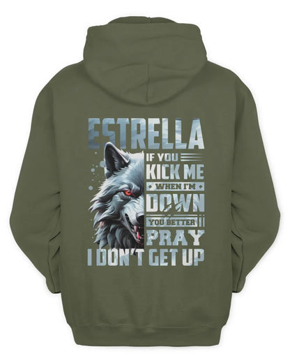 ESTRELLA AP62-K4-666 - Personalized Fierce Wolf Quote Apparel “If You Kick Me When I’m Down, You Better Pray I Don’t Get Up” - Unisex Hoodie - Military Green