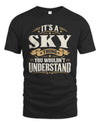 SKY P08 TH51 - Personalized “It’s a/an [NAME] Thing – You Wouldn’t Understand” Shirt