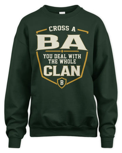 BA NT1-K008 Cross A/An NAME, You Deal With the Whole Clan | Personalized Vintage T-Shirt - Unisex Sweatshirt - Forest Green